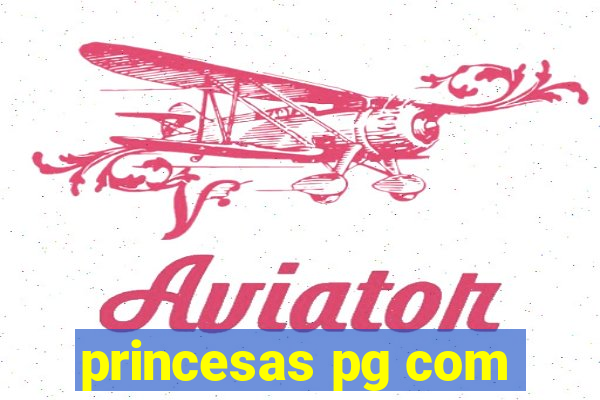 princesas pg com